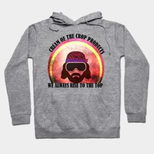 Cream of the Crop Products Hoodie